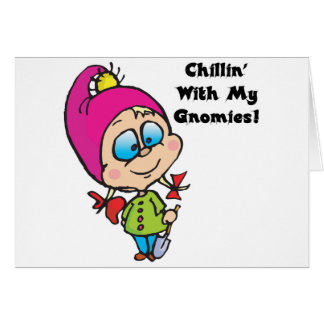 Cute Chillin With My Gnomes Design