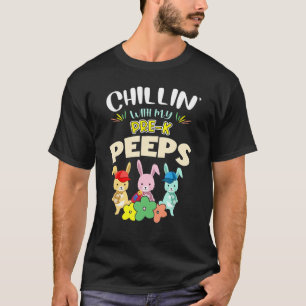 Cute Chillinu2019 With My Pre K Kids Bunnies Happy T-Shirt