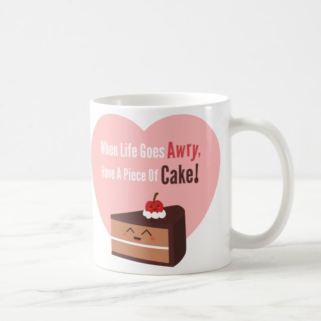 Cute Chocolate Cake Funny Quote Coffee Mug (Right)