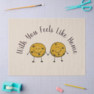 Cute Chocolate Cookie Friends Feels Like Home Tissue Paper