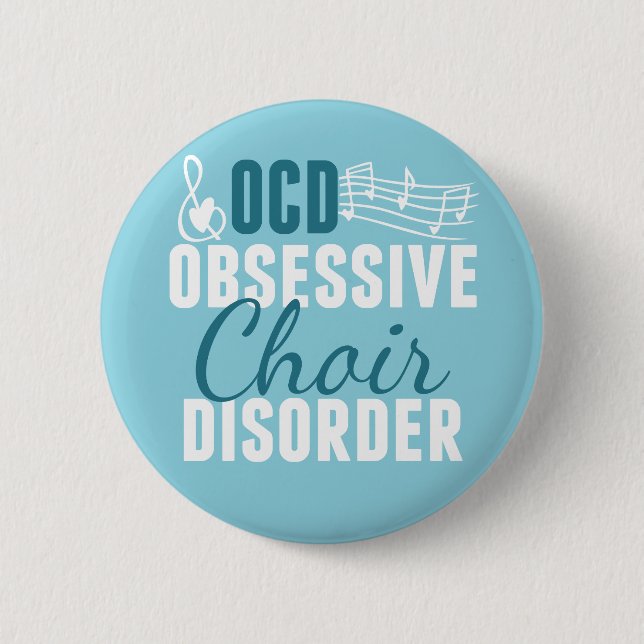Cute Choir Obsessed 6 Cm Round Badge (Front)