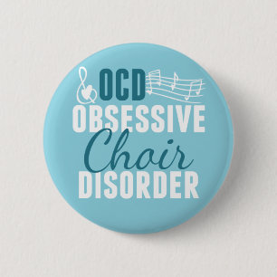 Cute Choir Obsessed 6 Cm Round Badge