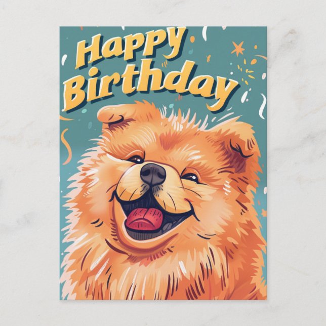 Cute Chow Chow Happy Birthday  Postcard (Front)