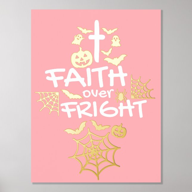 Cute Christian Halloween Faith over Fright Foil Prints (Front)