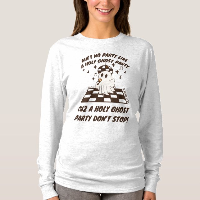 Cute Christian Halloween Holy Ghost party shirt (Front)