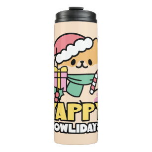 Cute Christmas Dog - Yappy Howlidays  Thermal Tumbler