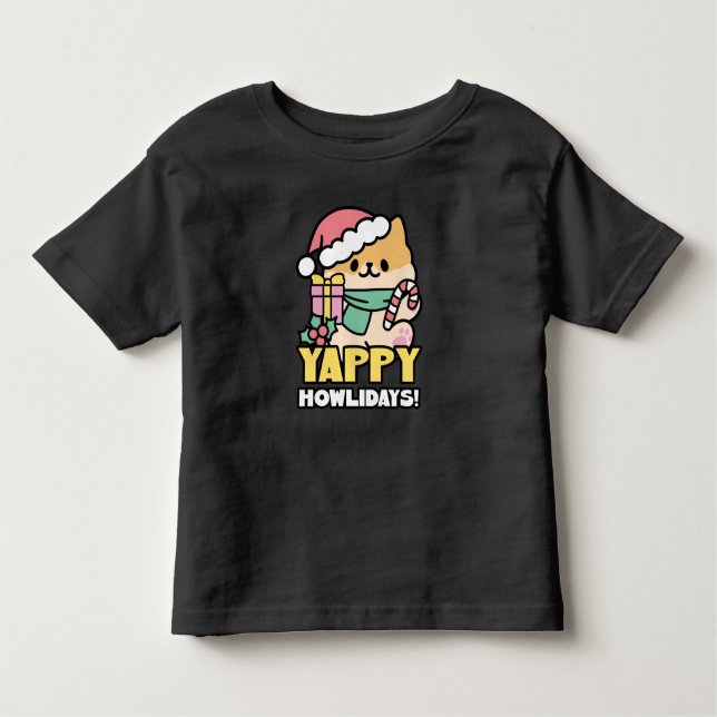 Cute Christmas Dog - Yappy Howlidays  Toddler T-Shirt (Front)