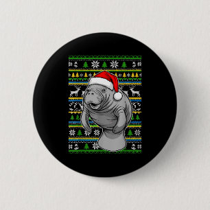 Cute Christmas Manatee Shirt, Manatee Ugly Xmas Sw 6 Cm Round Badge