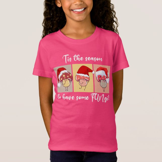 Cute Christmas Mushrooms SEASON FOR SOME FUN-GI T-Shirt (Front)