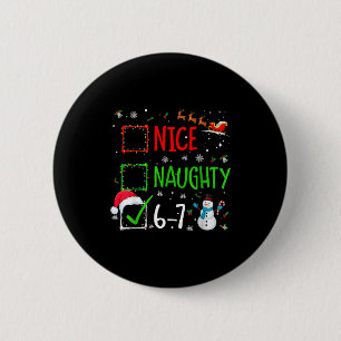Cute Christmas Nice Naughty 6-7 Snowman Holiday Te 6 Cm Round Badge