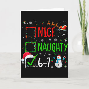 Cute Christmas Nice Naughty 6-7 Snowman Holiday Te Card