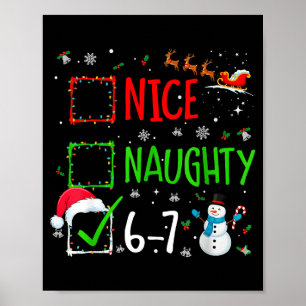 Cute Christmas Nice Naughty 6-7 Snowman Holiday Te Poster