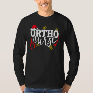 Cute Christmas Orhto Nurse Santa Hat Holiday Rn T-Shirt