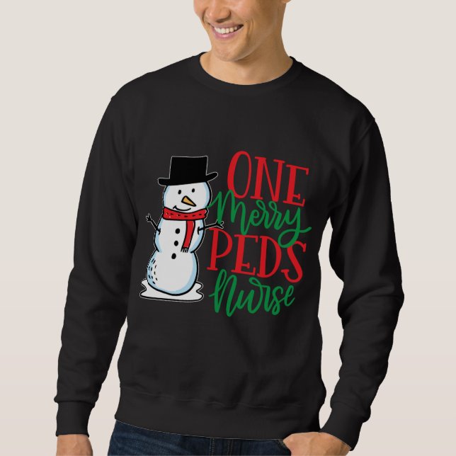 Cute Christmas PEDS Nurse - Paediatrics Snowman Nu Sweatshirt (Front)