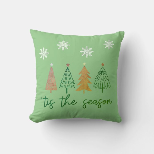 Cute Christmas Trees Snowflakes "Tis the Season  Cushion (Front)