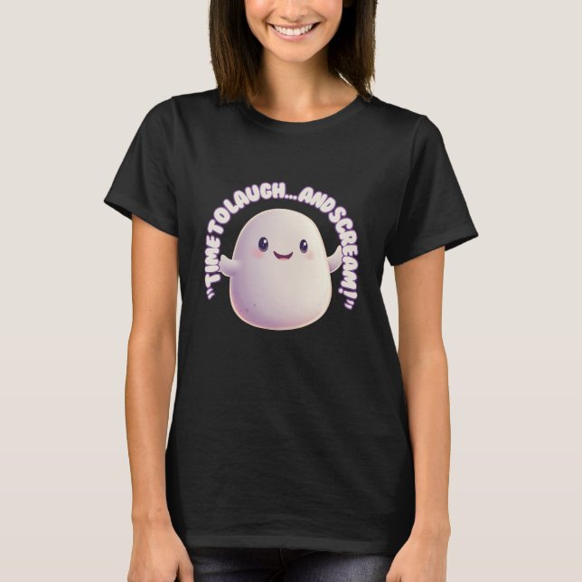 Cute Chubby Ghost Smiling with Positive Quote T-Shirt (Front)