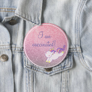 Cute Chubby Unicorn Pink Glitter I Am Vaccinated 10 Cm Round Badge