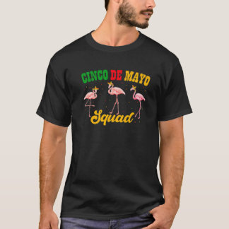 Cute Cinco De Mayo Squad Sombrero Flamingos Mexica T-Shirt