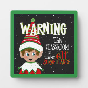 Cute Classroom Surveillance Elf Plaque