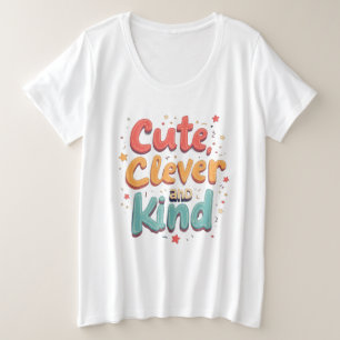 Cute, Clever, and Kind: Triple Threat Tee