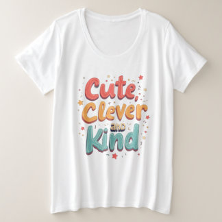  Cute, Clever, and Kind: Triple Threat Tee