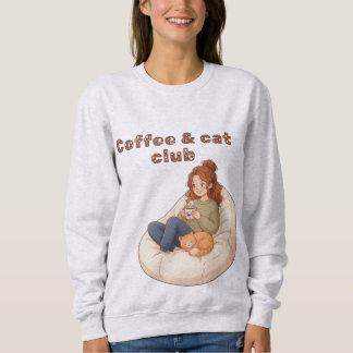 Cute coffee & Cat Club design Sweatshirt