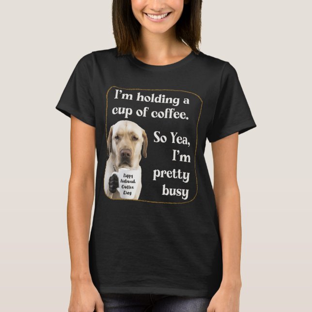Cute coffee-drinking Labrador T-Shirt (Front)