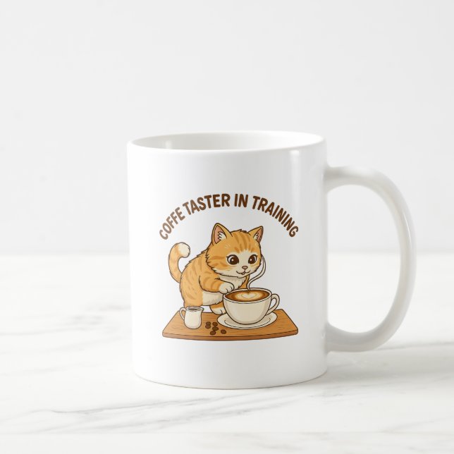 Cute Coffee Mug: "Coffee Taster in Training" Cat  Mug (Right)