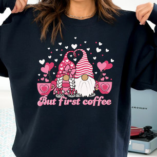 Cute Coffee Valentines Day Shirt, Valentine's Day Sweatshirt