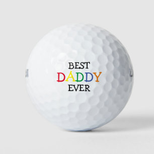 Cute Colorful Best Daddy Ever Golf Balls