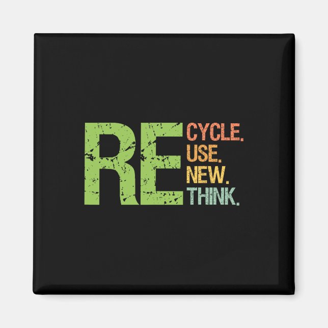 Cute Colour Recycle Reuse Renew Rethink Earth Day  Magnet (Front)