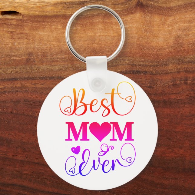 Cute Colourful Best Mum Ever Typography Script  Key Ring (Front)