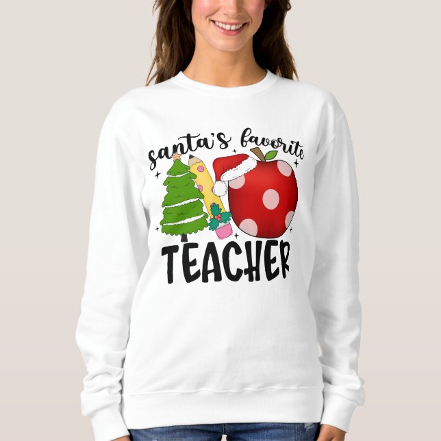 Cute Colourful Santa's Favourite Teacher Festive Sweatshirt (Front)
