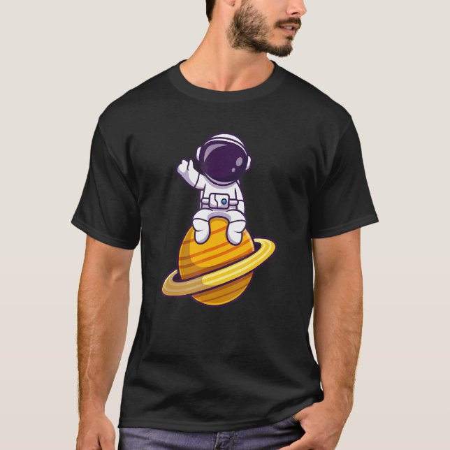 Cute Cool Astronaut Sitting On Planet Saturn And W T-Shirt (Front)