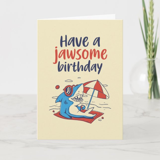Cute Cool Shark Pun Funny Jawsome Birthday Card (Front)