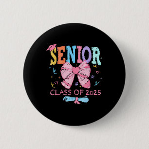 Cute Coquette Bow Senior 2025 Cl Of 2025 Graduatio 6 Cm Round Badge