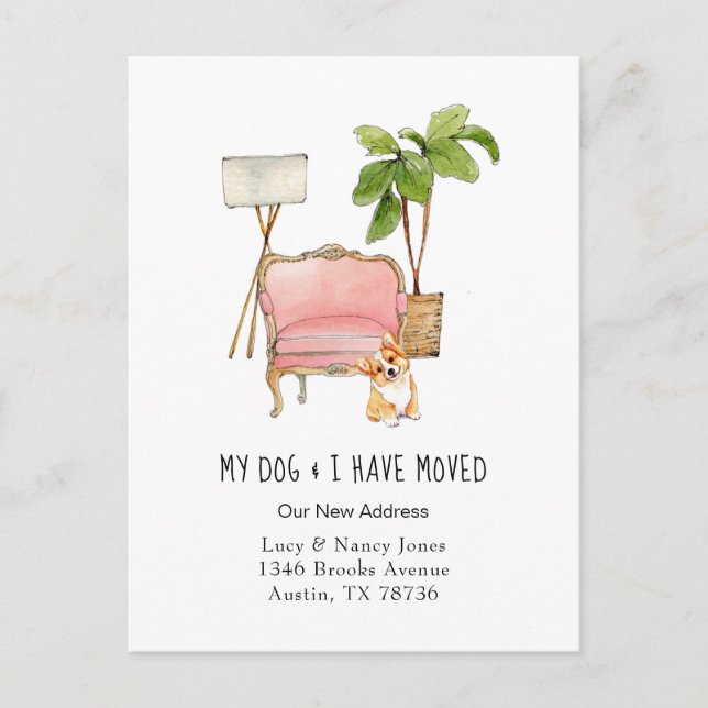 Cute Corgi 'My dog & I moved' moving Postcard (Front)