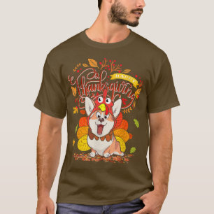 Cute Corgi Pup Happy Thanksgiving Turkey Dog Crisp T-Shirt
