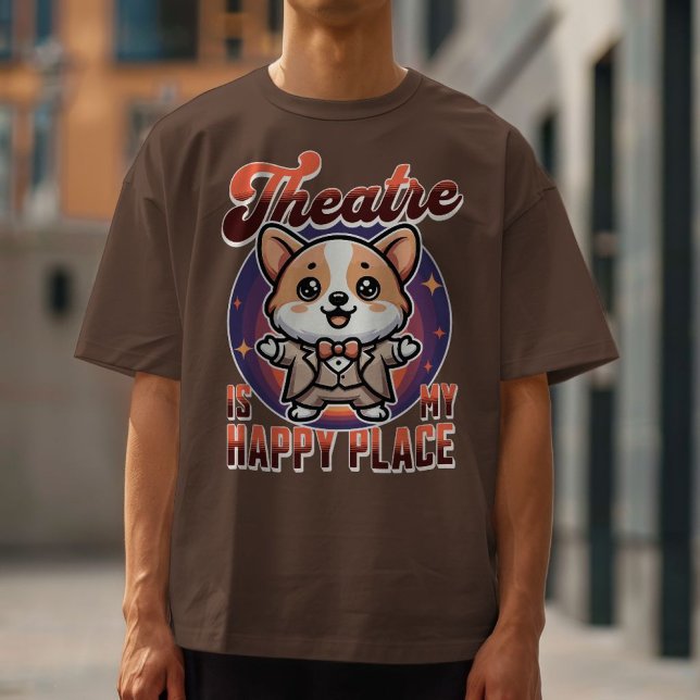 Cute Corgi Theatre is my Happy Place T-Shirt (Casual Wear)