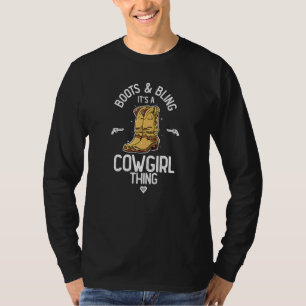 Cute Country Girl Boots Bling It A Cowgirl Thing 2 T-Shirt
