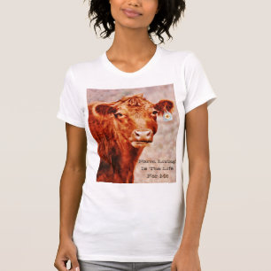 Cute Cow Farm Living Is the Life T-Shirt