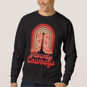 Cute Cowgirl Boots Womens Country Western Rodeo Ra Sweatshirt