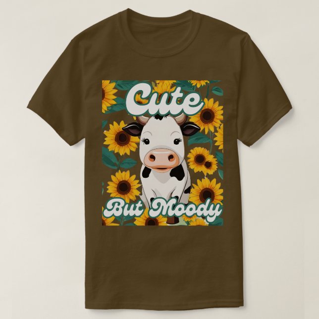 Cute CowMoody Cow Lovers Farm cowgirl baby cow an  T-Shirt (Design Front)