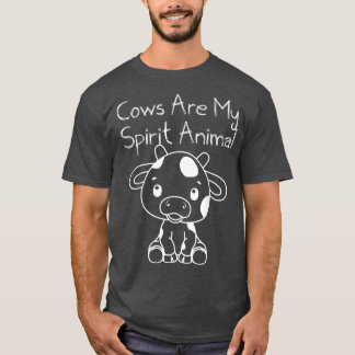 Cute Cows Are My Spirit Animal Tee for Farmer and 