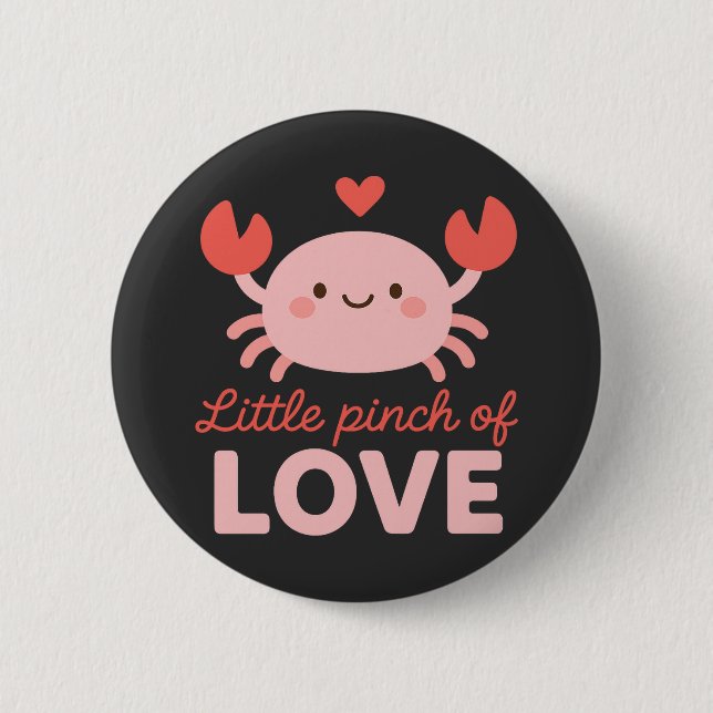 Cute Crab Little Pinch of Love Valentines Day 6 Cm Round Badge (Front)