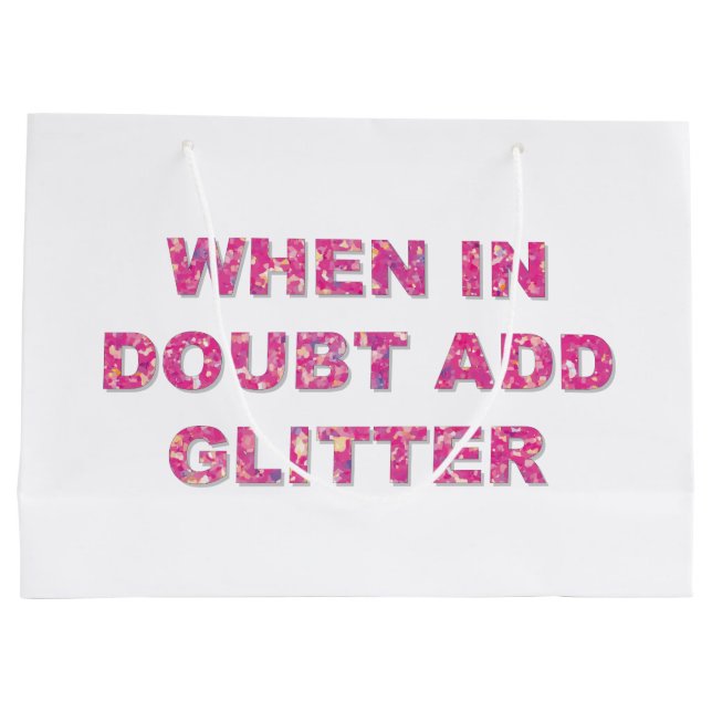 Cute Crafting Quote Pink Glitter Large Gift Bag (Back)