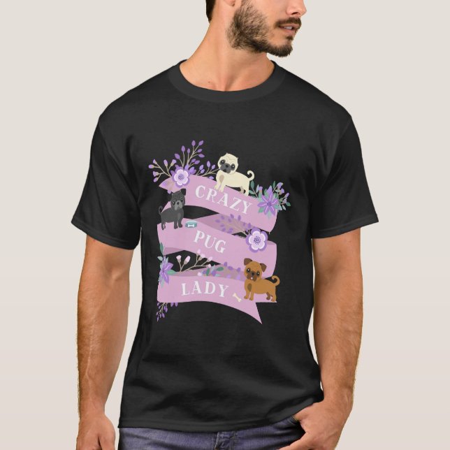 Cute Crazy Pug Lady 701 T-Shirt (Front)