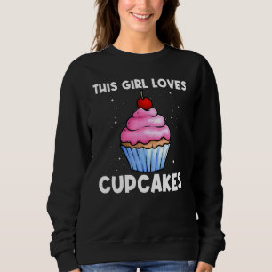 Cute Cupcake For Girls Kids Baker Baking Cupcake Sweatshirt