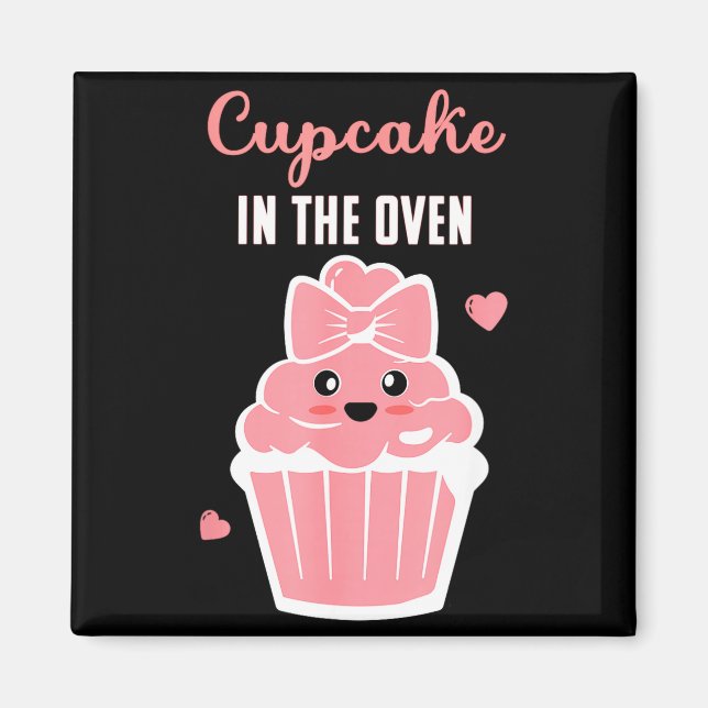 Cute Cupcake In The Oven Gender Reveal Baby Girl  Magnet (Front)