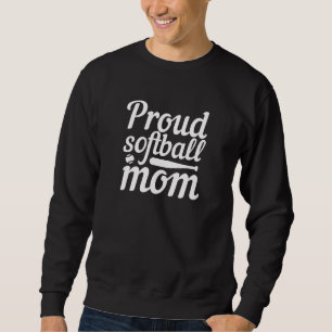 Cute Cursive Proud Softball Mom Softball and Bat D Sweatshirt